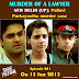 Murder of a Lawyer: Pallavi Purkayastha murder case/Delhi girl Mashima murdered in Mumbai (Episode 201 on 13th Jan 2013)