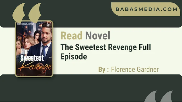 Cover The Sweetest Revenge Novel By Florence Gardner