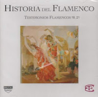 EL CHOZAS DE JEREZ... HISTORIA DEL FLAMENCO – TESTIMONIOS FLAMENCOS 1995 CD 18, 21