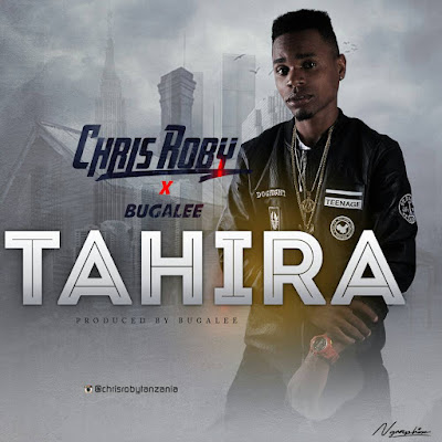 Audio | Chris Roby Ft. Bugalee - Tahra | Download