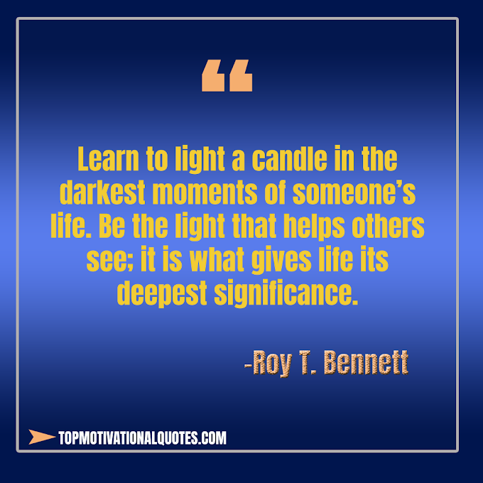 Life Deepest Significance By Roy T. Bennett (Positive Thoughts )