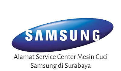 Alamat Service Center Mesin Cuci Samsung di Surabaya