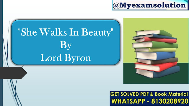 "She Walks in Beauty" by Lord Byron