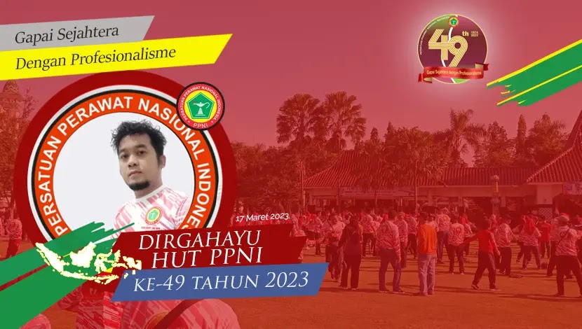Hari Ulang Tahun (HUT) Persatuan Perawat Nasional Indonesia (PPNI) Ke 49