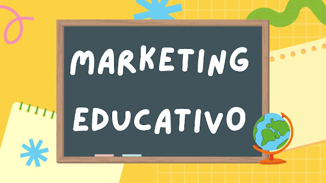 Marketing Educativo y de Instituciones de Enseñanza
