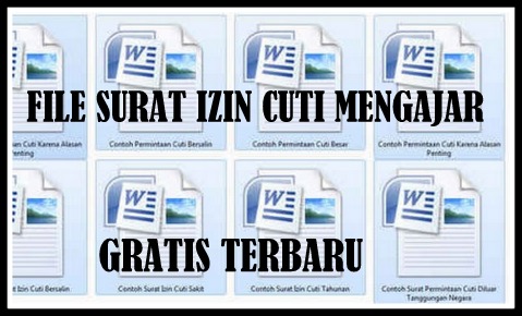 Download File Lengkap Surat Izin Cuti Mengajar Terbaru 