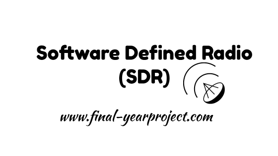 Software Defined Radio (SDR)