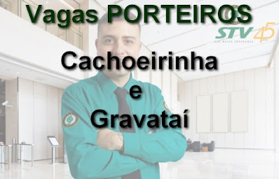 STV seleciona Porteiros em Cachoeirinha e Gravataí