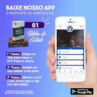 Baixe nosso App e concorra a  uma Bíblia de Estudo completa., app palavra diaria, participar de sorteios cristãos, app cristão palavra diaria, app evangelico, app de estudo, app de devocional