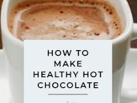 HOW TO MAKE HEALTHY HOT CHOCOLATE