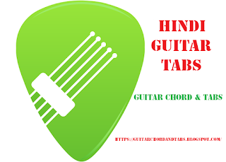 Hindi Guitar Tabs | Guitar Chord & Tabs