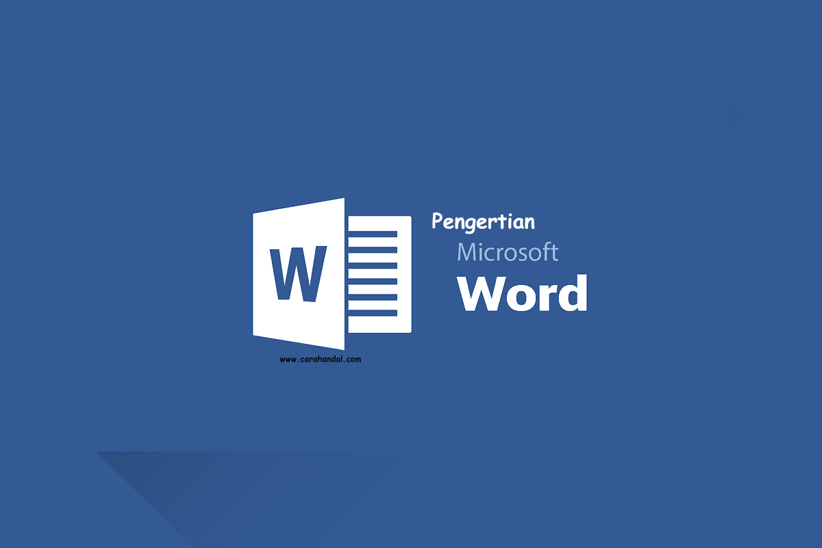 Pengertian Microsoft Word Manfaat dan Fungsinya