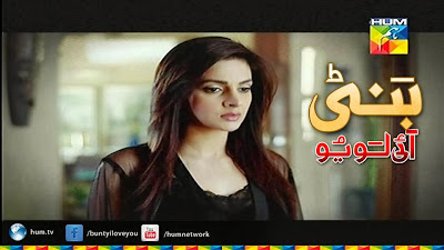 hum tv drama bunty i love you latest