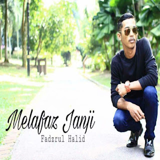 MP3 download Fadzrul Halid - Melafaz Janji - Single iTunes plus aac m4a mp3