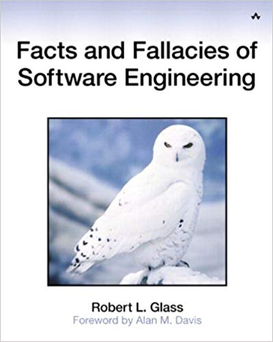 Facts and Fallacies of Software Engineering front cover