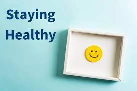 Staying Healthy