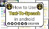 How to Use Google's Text-to-Speech Feature on Android