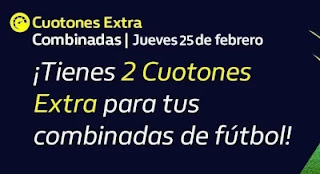 william hill Cuotones Extra Combinadas 25-2-2021 william hill Cuotones Extra Combinadas 25-2-2021