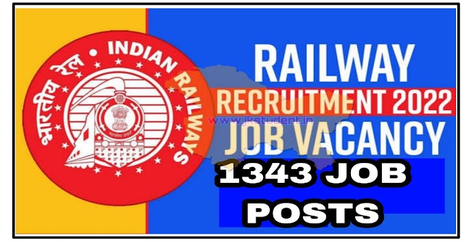 Railways Jobs  Recruitment 2022 |Apply Online For 1343 Posts Apply Link Here