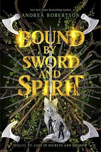 Bound by Sword and Spirit – Andrea Robertson