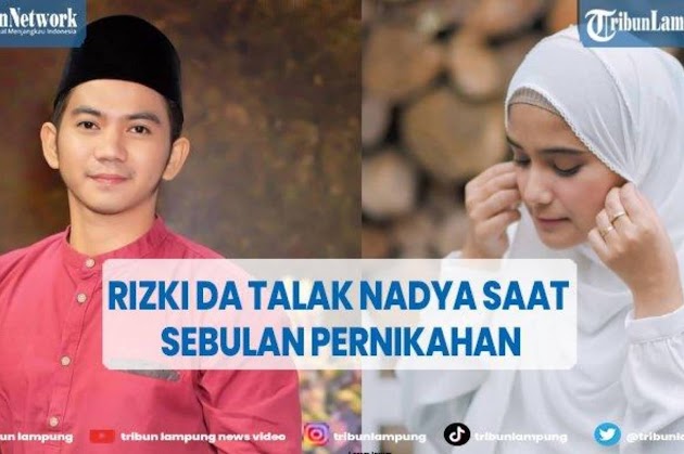 Terungkap Alasan Rizki DA Talak Cerai Nadya Mustika: Mereka Menyalahkan Iki