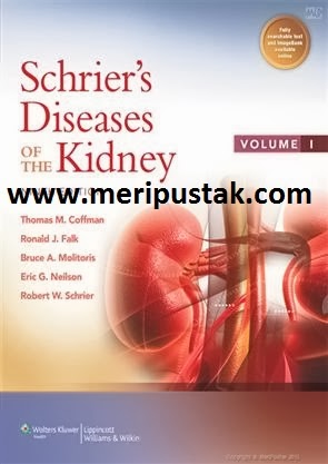 Schriers Diseases of the Kidney 9th Edition Vol 1 Wolters Kluwer | Lippincott Williams & Wilkins