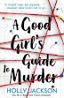 [PDF] A Good Girl's Guide to Murder Book by Holly Jackson