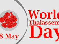 International Thalassaemia Day - 08 May.