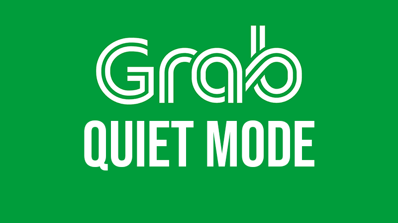 Grab adding Quiet Mode for people who don't want small talk during the ride
