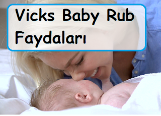 Vicks Baby Rub Faydaları 