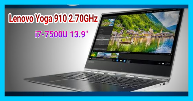 Lenovo Yoga 910 2.70GHz i7-7500U 13.9