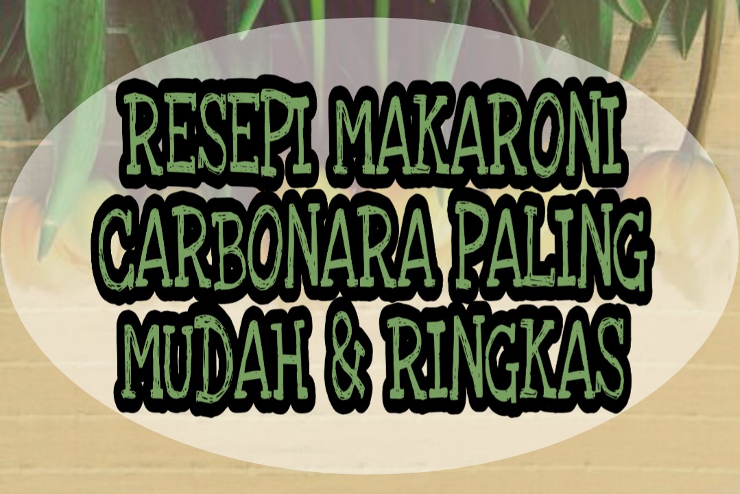 RESEPI MAKARONI CARBONARA PALING MUDAH & RINGKAS  shfyqhazhr