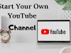 How to start your YouTube channel