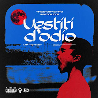 Copertina di "Vestiti D'Odio", il nuovo singolo di Tredici Pietro e PSICOLOGI.