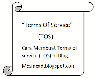 Cara Membuat Terms Of service (TOS) di Blog