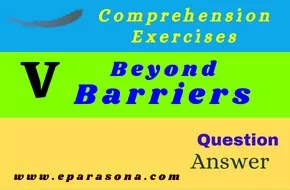Comprehension Exercises |  Beyond Barriers | Class 5 | Textual Question and Answer | Grammar |  প্রশ্ন ও উত্তর