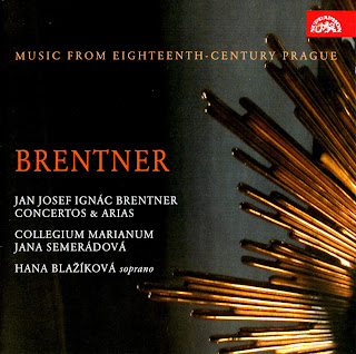 Jan Josef Ignác Brentner (1689-1742) - Concertos and Arias