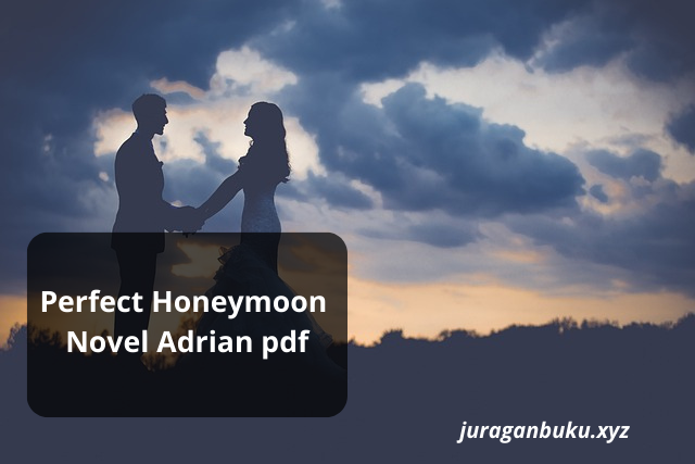 Perfect Honeymoon, Novel Adrian, pdf
