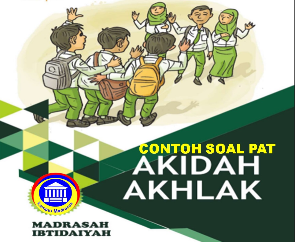 PAT Akidah Akhlak Semester 2 Kelas 4 MI