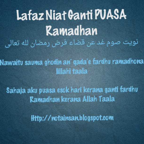 Lafaz Niat Ganti PUASA Ramadhan? - Nota Insan Koleksi Kata 
