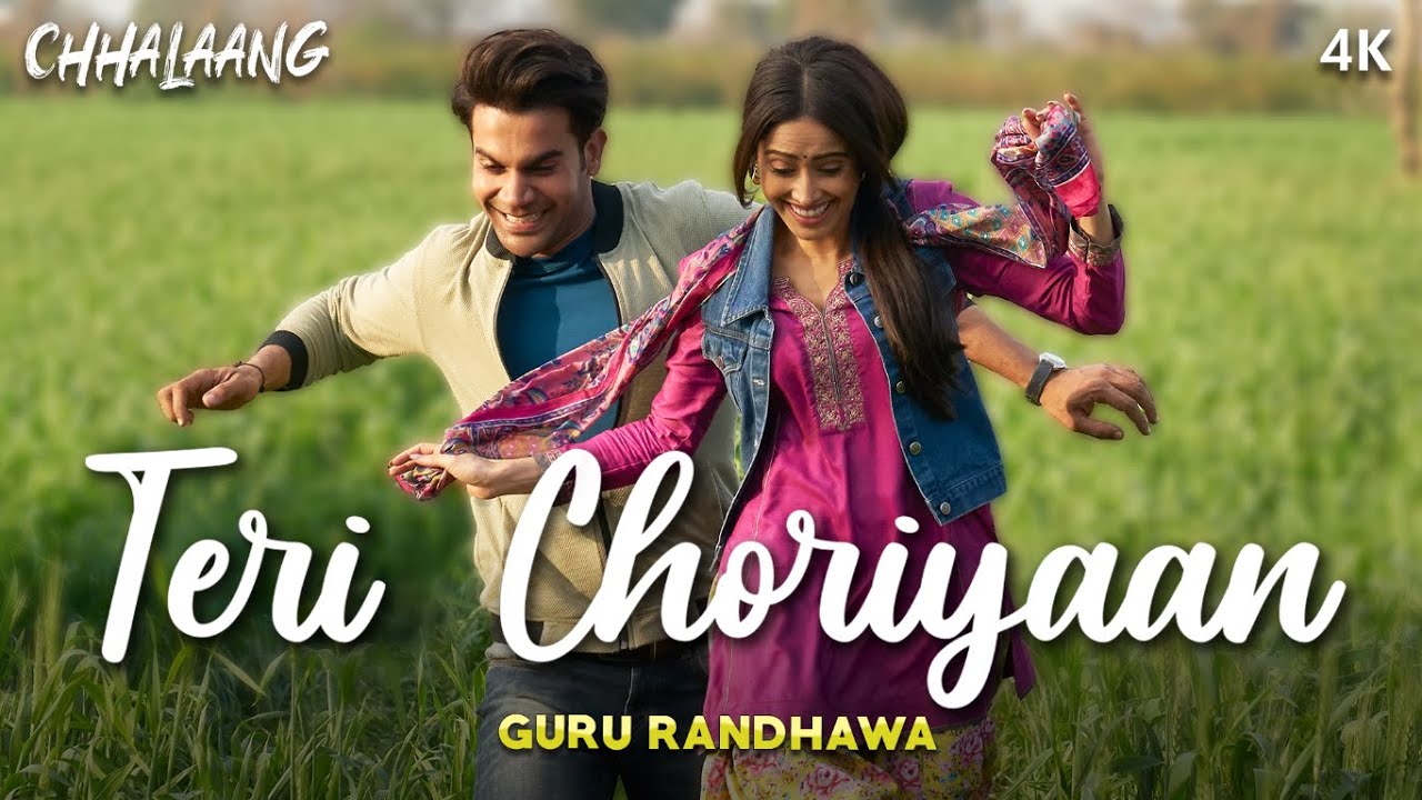 Teri Choriyaan Lyrics Chhalaang | Guru Randhawa | Rajkummar R