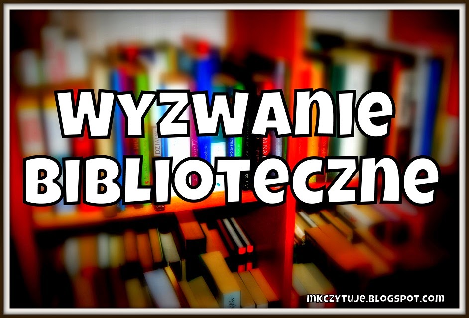 http://mkczytuje.blogspot.com/p/wyzwanie-biblioteczne.html