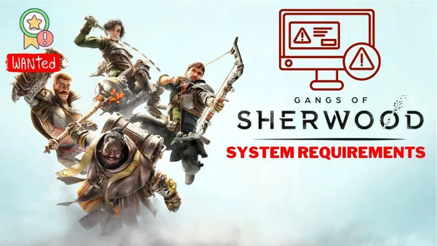 Gangs of Sherwood PC System Requirements