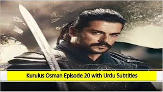 Kurulus Osman  season 1 Episode 20 Urdu Subtitles