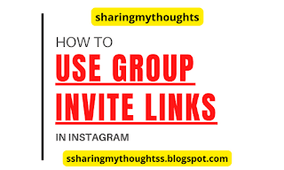How to Use Group Invite Links on Instagram