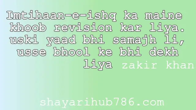 ZAKIR KHAN  SHAYARI 