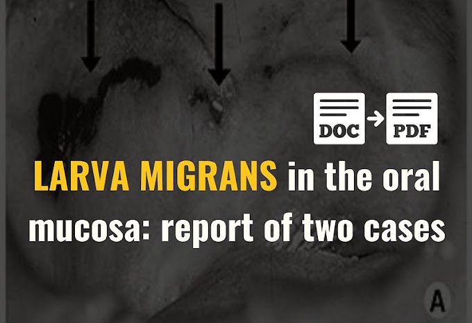 PDF: Larva migrans in the oral mucosa: report of two cases