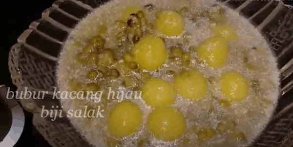 Bubur Kacang Hijau Biji Salak