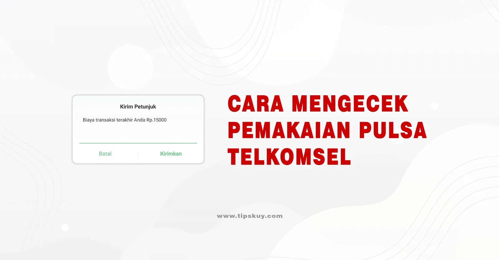 Cara Mengecek Pemakaian Pulsa Telkomsel