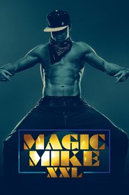 VOIR! Magic Mike XXL 2015 Film Complet VF Gratuit en Francais